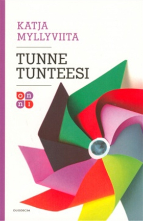 Tunne tunteesi (e-bok) av Katja Myllyviita