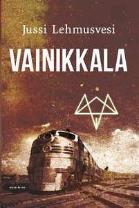 Vainikkala (e-bok) av Jussi Lehmusvesi