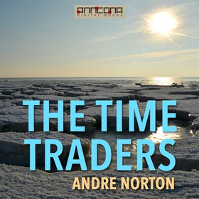 The Time Traders (ljudbok) av Andre Norton