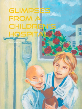 Glimpses from a Children's Hospital (e-bok) av 