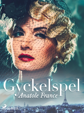 Gyckelspel (e-bok) av Anatole France