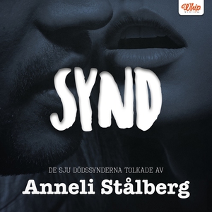 SYND - De sju dödssynderna tolkade av Anneli St