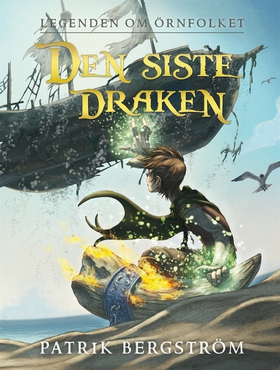 Den siste draken (e-bok) av Patrik Bergström
