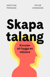 Skapa talang (e-bok) av Peter Svensson, Kristia