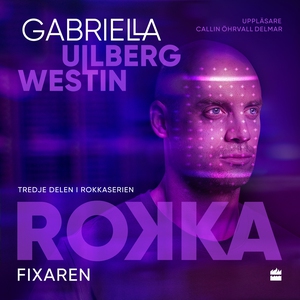 Fixaren (ljudbok) av Gabriella Ullberg Westin