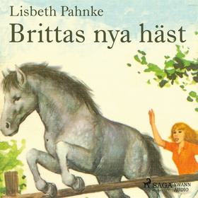 Brittas nya häst (ljudbok) av Lisbeth Pahnke