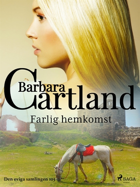 Farlig hemkomst (e-bok) av Barbara Cartland