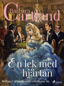 En lek med hjärtan (e-bok) av Barbara Cartland