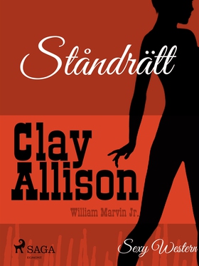 Ståndrätt (e-bok) av Clay Allison, William Marv