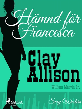 Hämnd för Francesca (e-bok) av Clay Allison, Wi