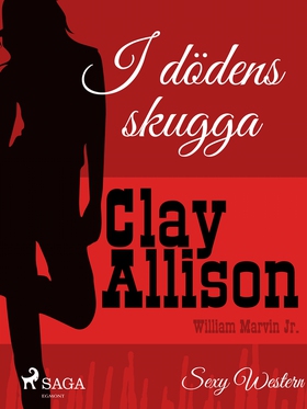 I dödens skugga (e-bok) av Clay Allison, Willia