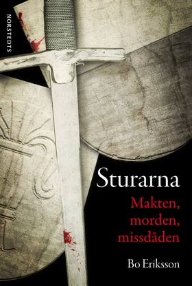 Sturarna : makten, morden, missdåden (e-bok) av