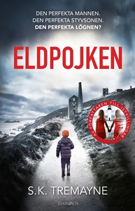 Eldpojken (e-bok) av S. K. Tremayne