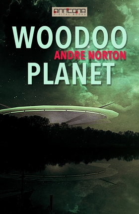 Voodoo Planet (e-bok) av Andre Norton