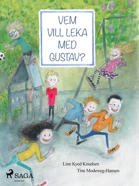 Vem vill leka med Gustav? (e-bok) av Line Kyed 