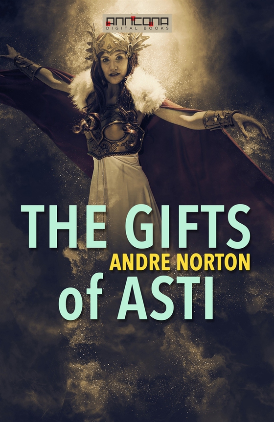 The Gifts of Asti