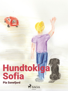 Hundtokiga Sofia (e-bok) av Pia Sonefjord
