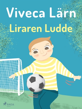 Liraren Ludde (e-bok) av Viveca Lärn