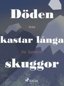 Döden kastar långa skuggor : kriminalroman (e-b