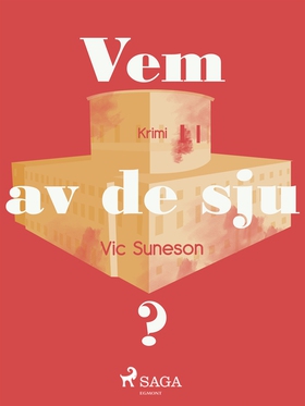 Vem av de sju? (e-bok) av Vic Sunesen, Vic Sune