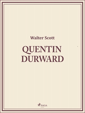 Quentin Durward (e-bok) av Walter Scott
