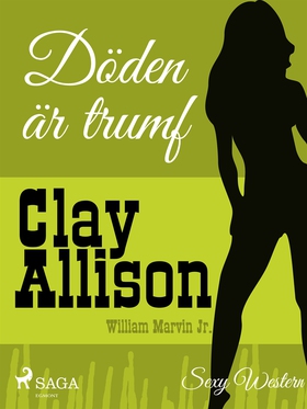 Döden är trumf (e-bok) av Clay Allison, William