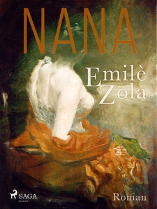 Nana (e-bok) av Émile Zola