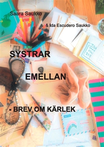 Systrar emellan - brev om kärlek (e-bok) av Saa