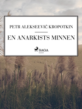En anarkists minnen (e-bok) av Petr Alekseevic