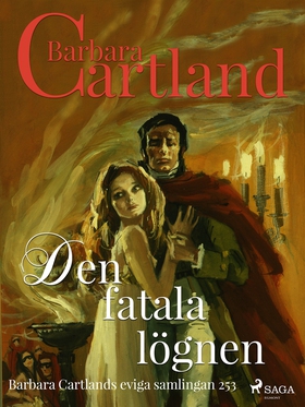 Den fatala lögnen (e-bok) av Barbara Cartland