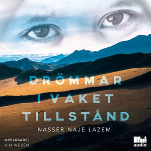 Drömmar i vaket tillstånd (ljudbok) av Nasser N