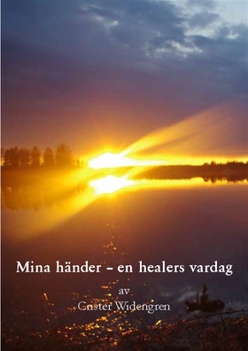 Mina händer - en healers vardag (e-bok) av Cris