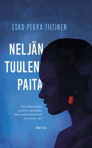 Neljän tuulen paita (e-bok) av Esko-Pekka Tiiti