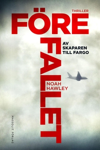 Före fallet (e-bok) av Noah Hawley