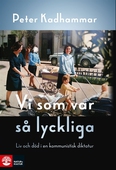 Vi som var så lyckliga