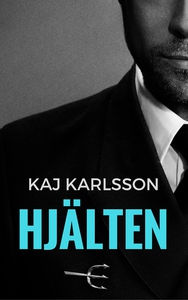 Hjälten (e-bok) av Kaj Karlsson