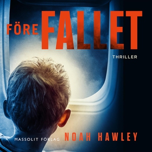 Före fallet (ljudbok) av Noah Hawley