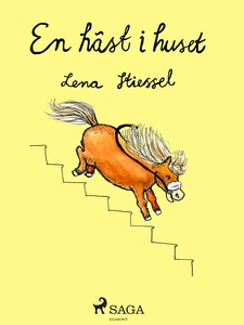 En häst i huset (e-bok) av Lena Stiessel