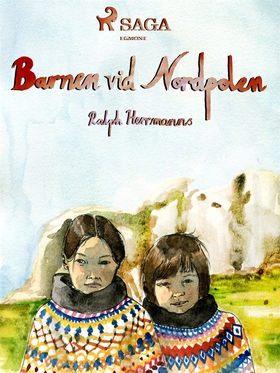 Barnen vid Nordpolen (e-bok) av Ralph Herrmanns