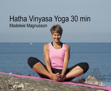 Hatha Vinyasa yoga 30 min (ljudbok) av Madelein