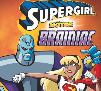 Supergirl möter Brainiac (ljudbok) av Scott Son
