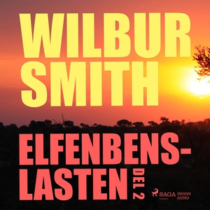 Elfenbenslasten del 2 (ljudbok) av Wilbur Smith