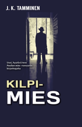 Kilpimies (e-bok) av J. K. Tamminen