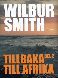 Tillbaka till Afrika del 2 (e-bok) av Wilbur Sm