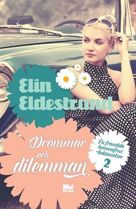 Drömmar och dilemman (e-bok) av Elin Eldestrand