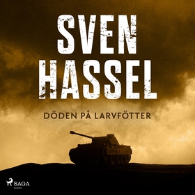 Döden på larvfötter (ljudbok) av Sven Hassel
