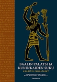 Baalin palatsi ja kuninkaiden suku: Ugaritin jumaltarut