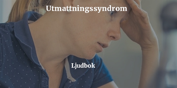 Utmattningssyndrom (ljudbok) av Rolf Jansson