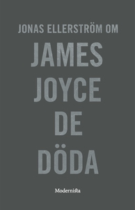 Om De döda av James Joyce (e-bok) av Jonas Elle