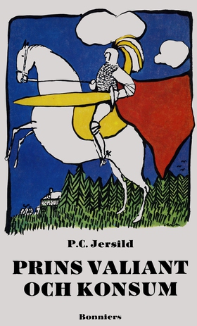 Prins Valiant och Konsum (e-bok) av P. C. Jersi